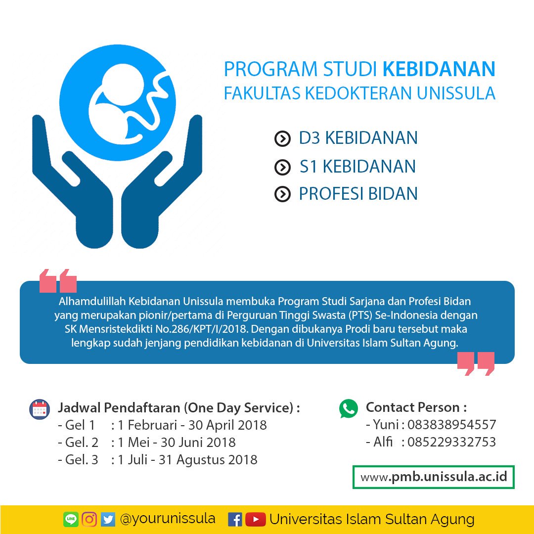 Unissula On Twitter Alhamdulilah Lengkap Sudah Prodi Kebidanan Unissula Mau D3 S1 Sampai Profesi Ada Semua Tinggal Pilih