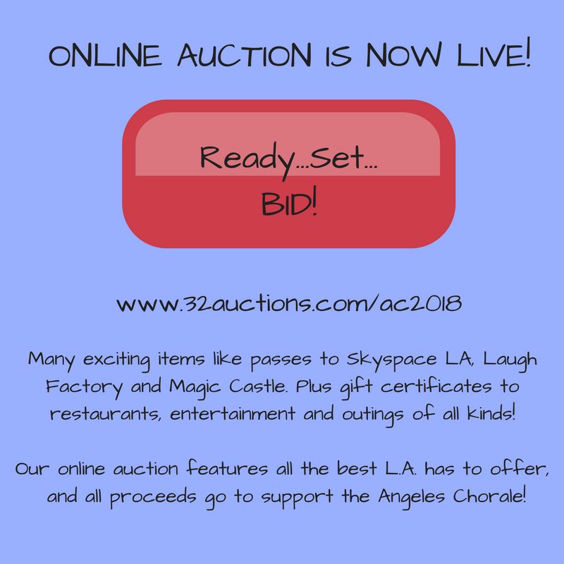 Our annual online auction is now live! Check it out and bid on tons of fun items. All proceeds support the Angeles Chorale!