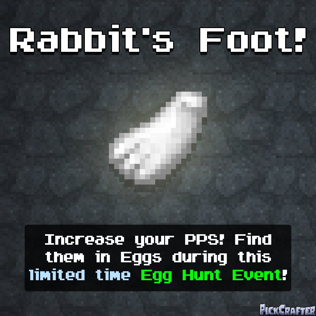 PickCrafterGame's tweet photo. Lucky Rabbit's Foot! π°ππ°
#PickCrafter #EggHunt #Seasonal #LimitedTime #Eggs #Carrots #RabbitsFoot #Bunny #Minecraft #Fiveamp https://t.co/cvkI9tLEhO