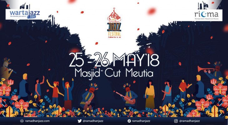 The 8th Ramadhan Jazz Festival <a href="/ramadhanjazz/">Ramadhan Jazz Festival</a> <a href="/RICMAupdate/">RICMA</a> | 25-26 May '18 - Masjid Cut Meutia | Ticket: loket.com/event/the-8th-…