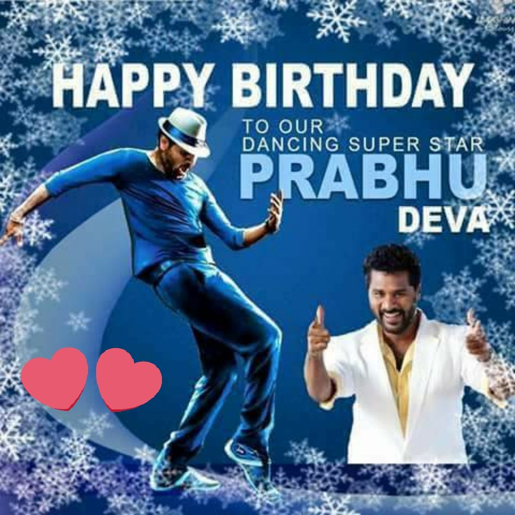 Happy birthday DANCING SUPER STAR ..PRABHU DEVA ..SIR 