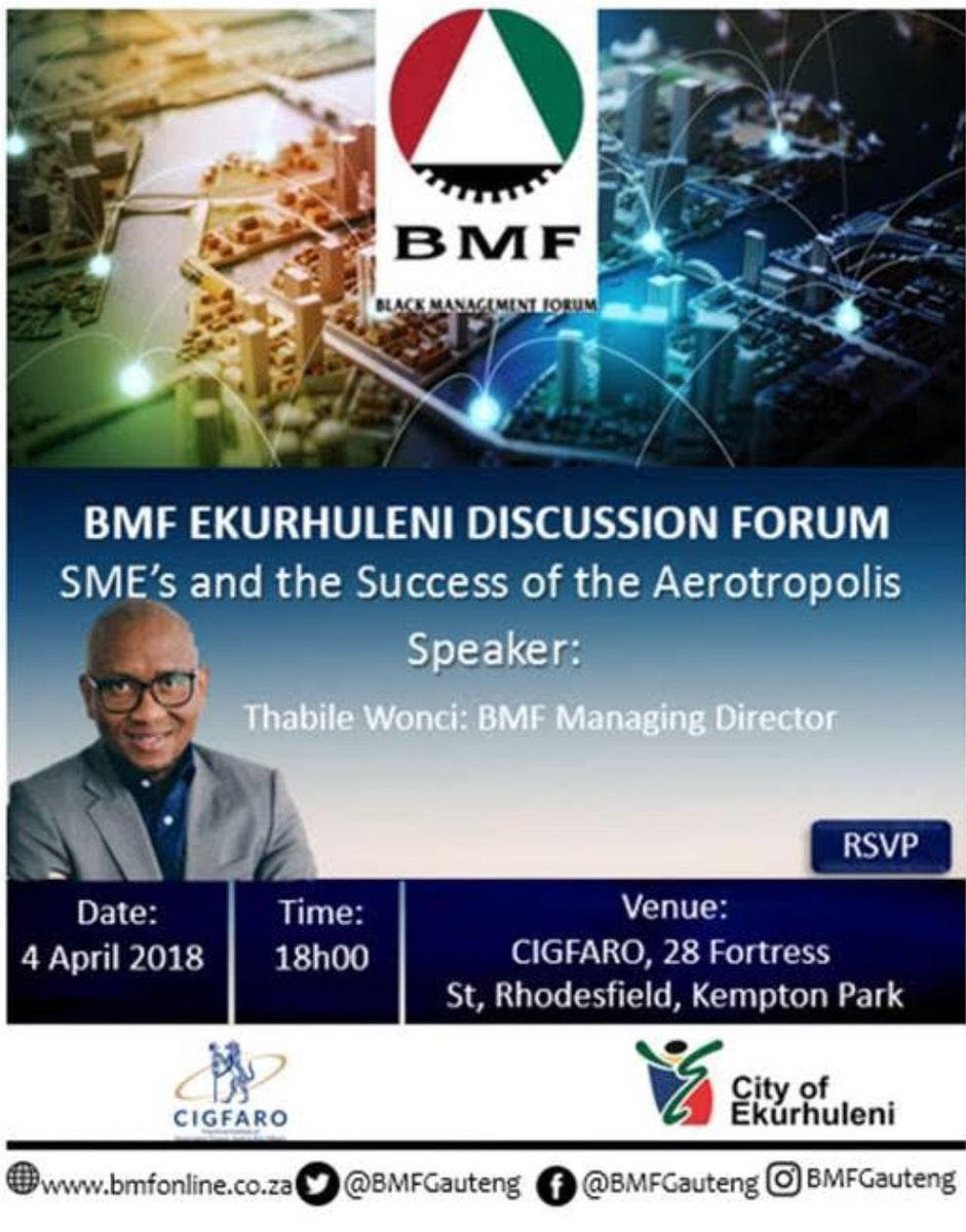 Join <a href="/BMF_Ekurhuleni/">BMF_Ekurhuleni</a> for a discussion on the role of SMEs in the success of the Aerotropolis. <a href="/BMFNational/">Black Management Forum</a> @bmfyp_gp <a href="/BMFscNational/">BMF Student Chapter</a> <a href="/BmfMidrand/">@BMF Innovation & Invention</a> <a href="/BMFTshwane/">BMF Tshwane Branch</a> <a href="/bmfsandton/">BMF Sandton Branch</a> <a href="/BMF_VAAL_BRANCH/">BMFVAALBRANCH</a>
