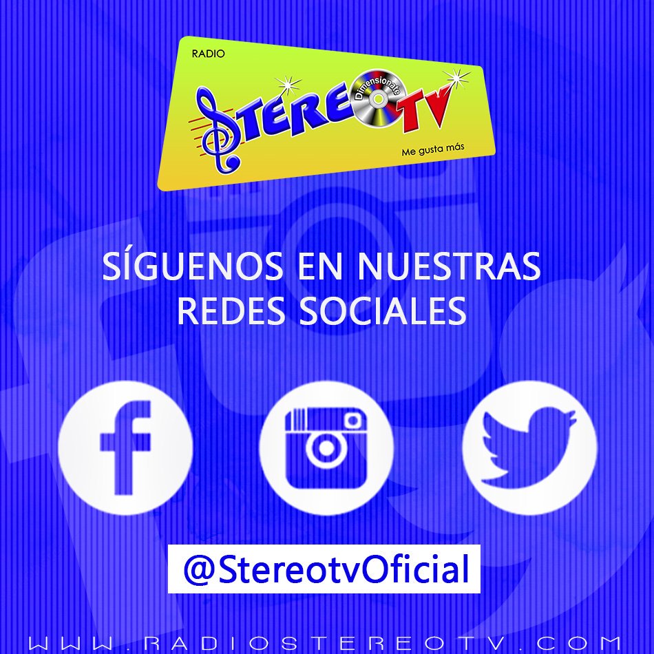 Síguenos en nuestras Redes Sociales como <a href="/StereotvOficial/">Radio Stereo TV</a>