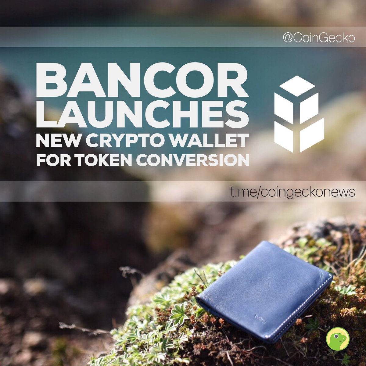 coingecko's tweet photo. News Flash: Bancor launches new crypto wallet for token conversion. $BNT @Bancor https://t.co/S4wRKQEgB5 https://t.co/clBKKtUP9B