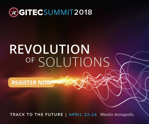 GovEventsGroup's tweet photo. This year’s #GITECSummit ‘Revolution of Solutions: Transforming Government’ will focus on the future technologies impacting our federal and private market. April 22-24 | Annapolis, #MD | Register today! >> https://t.co/obekQ9AKsC #DCgov #DCtech #ITgov https://t.co/utfh6bGNlf