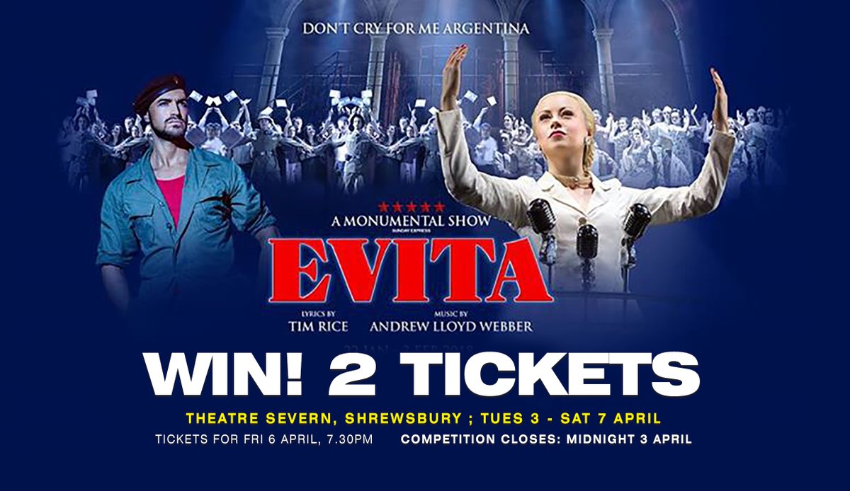 WhatsOnShrops's tweet photo. HURRY! COMPETITION CLOSES MIDNIGHT!
#WIN!
Two tickets to Evita The Musical - @OfficialEvita - at @theatresevern, 3 - 7 April.
The competition closes at MIDNIGHT TONIGHT! 
Simply RT &amp; FW to enter! https://t.co/nvDSqnyY7E
