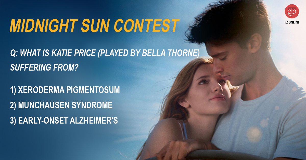 #T2OnlineContestAlert Pick the correct answer and stand a chance to win PVR movie vouchers.
#ContestAlert #MidnightSun
Read the T&amp;C here: bit.ly/2H6Z3RQ