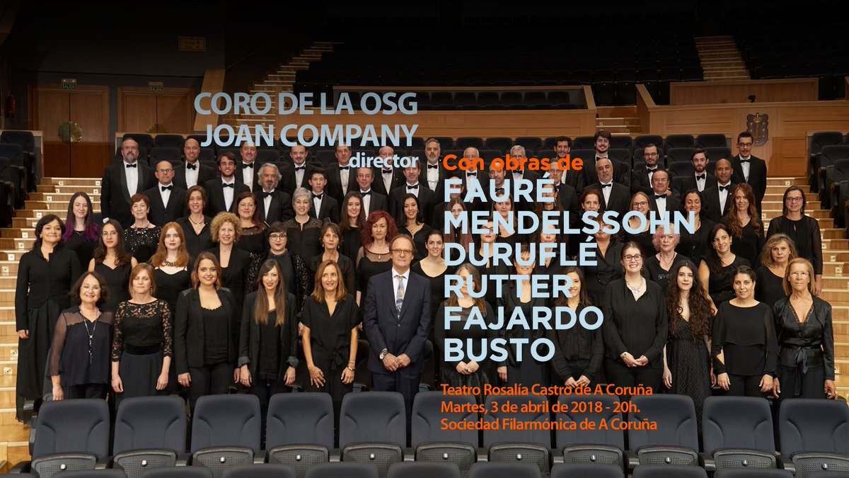 OSGgalicia's tweet photo. El #CoroOSG canta obras de #Fauré #Mendelssohn #Duruflé #Rutter #Fajardo y #Busto bajo la dirección de Joan Company esta tarde en el ciclo de cámara de la Sociedad Filarmónica de A Coruña https://t.co/q5XdQ57E7l
