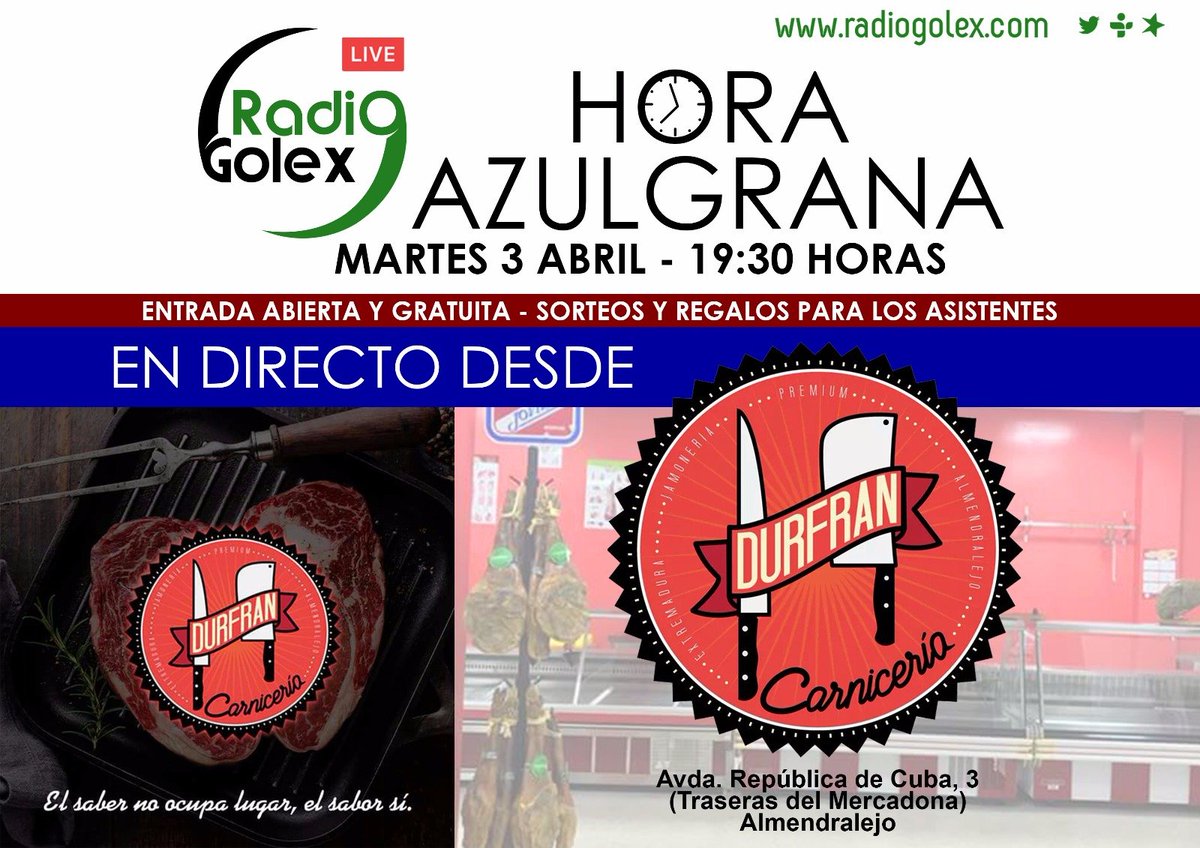radiogolex's tweet photo. ¡¡¡ ATENTOS !!!

Hoy MARTES, a las 19.30 horas, el programa del @EXT_UD HORA AZULGRANA es en Carnicería DURFRAN (@CDurfran )

Lugar: Esquina Avenida Rep.Cuba con Avenida Miajadas

Protagonistas y Degustaciones en DIRECTO para los ASISTENTES

ENTRADA GRATIS !!! https://t.co/7BEyH0rDBR