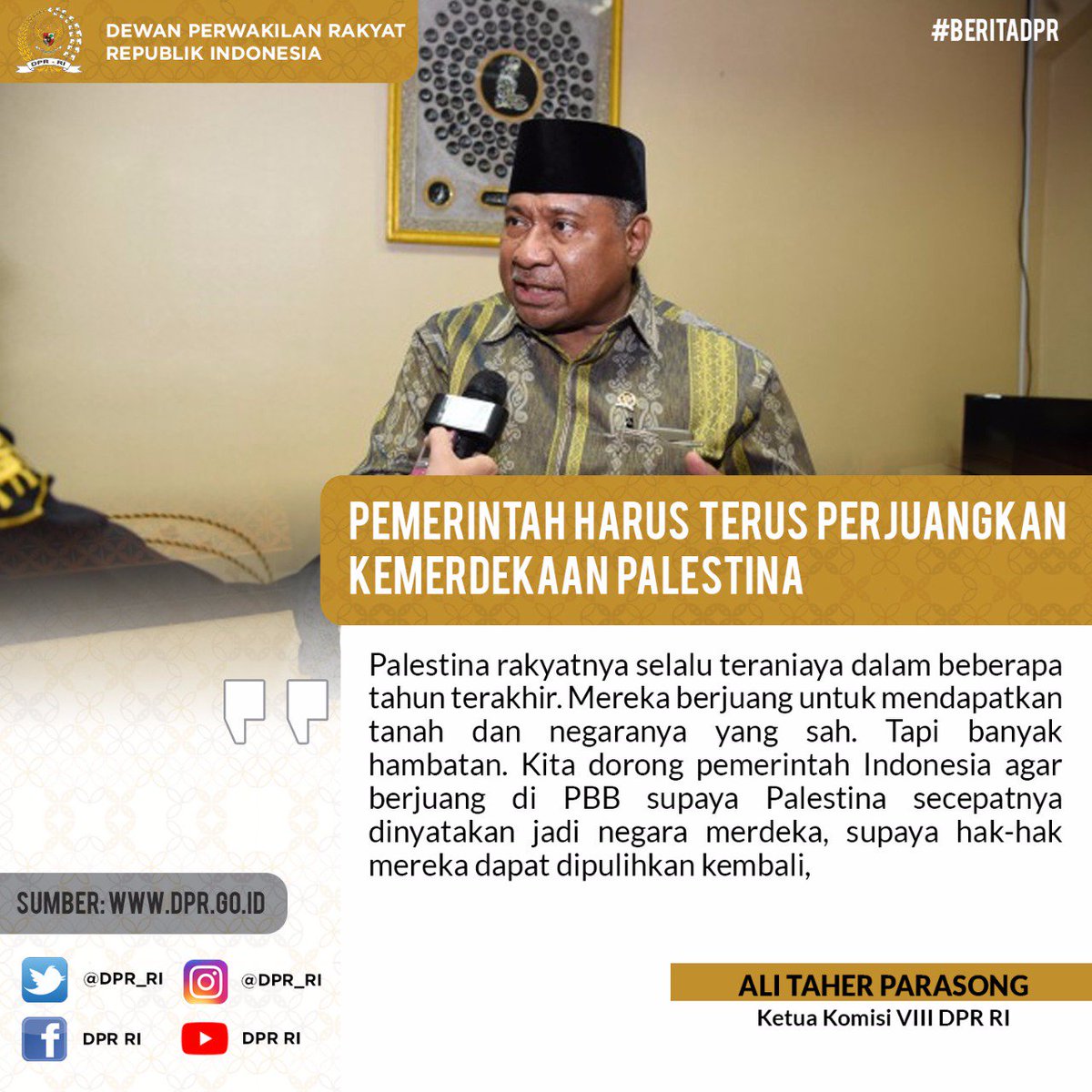 DPR_RI's tweet photo. Pemerintah Harus Terus Perjuangkan Kemerdekaan Palestina. #DPRQuotes https://t.co/Jm5YirXGxm