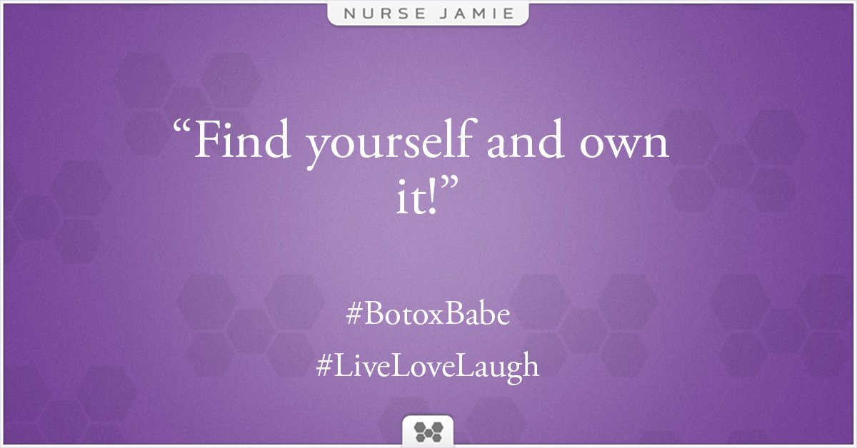 NurseJamieLA's tweet photo. ๐"Find yourself and own it!" #TuesdayTruths #StayBeautiful #LoveYourself #LiveLoveLaugh ๐ & maybe add a lil #Botox too, XO- #NurseJamie #BotoxBabe https://t.co/v9Pu6tVOg9