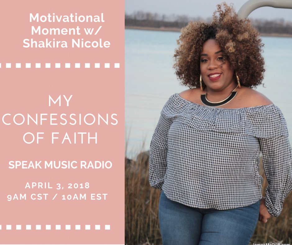 KiraNicole's tweet image. Catch me on @speakmusicradio with @bbthesongwritter TODAY 10am EST

#MyConfessionsOfFaith
#ConfessYourFaith 
#ShakiraNicole