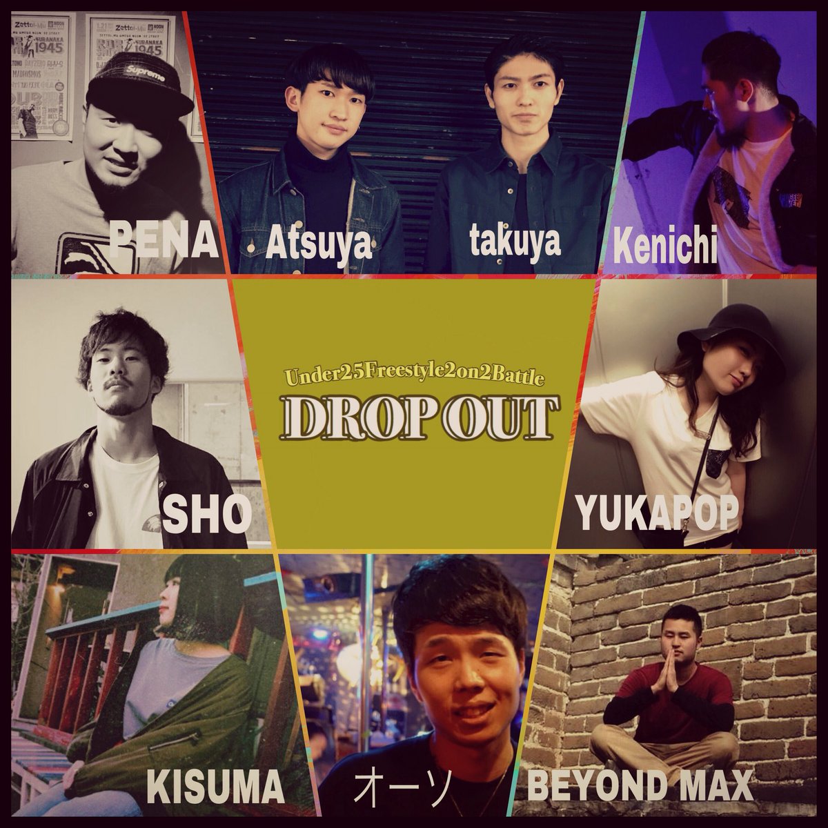 dropout1on1's tweet photo. Yoooo Check Ｐｌｅａｓｅ🔥🔥🔥
DROPOUT
4th anniversary!!

【Opening Showcase】
SHO/Kenichi/オーソ/キスマ/YUKAPOP/PENA/BEYOND MAX/Atsuya/takuya https://t.co/QHDifIY3Kc