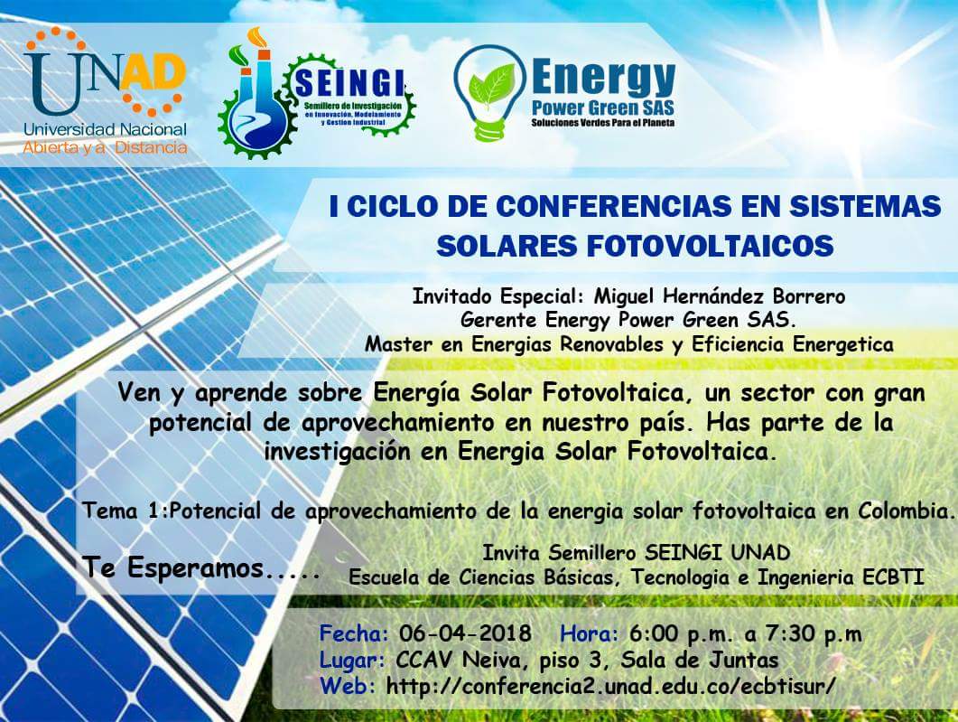 lorome22's tweet photo. El Semillero de Investigación en Innovación, Modelamiento y Gestión Industrial – SEINGI de la Escuela de Ciencias básicas, tecnología e ingeniería, tiene le gusto de invitarlos al I CICLO DE CONFERENCIAS EN SISTEMAS SOLARES FOTOVOLTAICOS @micaneiva @UniversidadUNAD https://t.co/FAarmghYR3