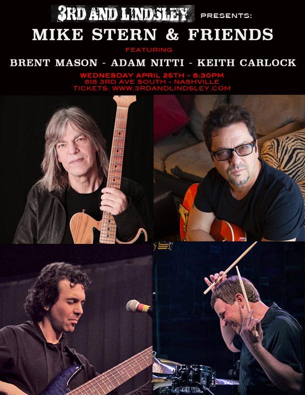 mikesternguitar's tweet photo. Nashville! Mike hits @3rdandLindsley on April 25! Featuring @BrentMasonGuitr , @adamnitti and @KeithCarlock ! Get tickets here: https://t.co/OHdTmfHN3E https://t.co/LBOKkD71Eo