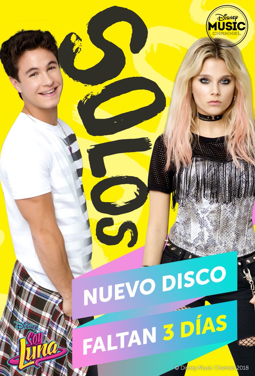 "Solos" ¡FALTAN 3 DÍAS! Para el nuevo disco de #SoyLuna3 #ModoAmar #Simbar 😍🎧💖🌙