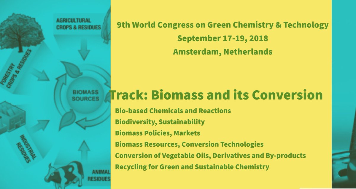 greenchemis's tweet image. #BiomassConversion #Technologies:
#BiobasedChemicals and Reactions #Eurogreenchem2018
Biodiversity, #Sustainability
Biomass Policies, Markets
#Biomass #Resources, #ConversionTechnologies
#Recycling for Green and #SustainableChemistry
For more details: …eenchemistry.chemistryconferences.org