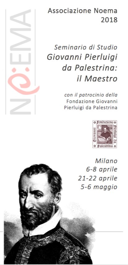 Milano Associaizone Noema

Seminario di studio
​Giovanni Pierluigi da Palestrina: il Maestro

Venerdì 6 aprile
Lo Stabat Mater a otto voci
docente MARCO BERRINI