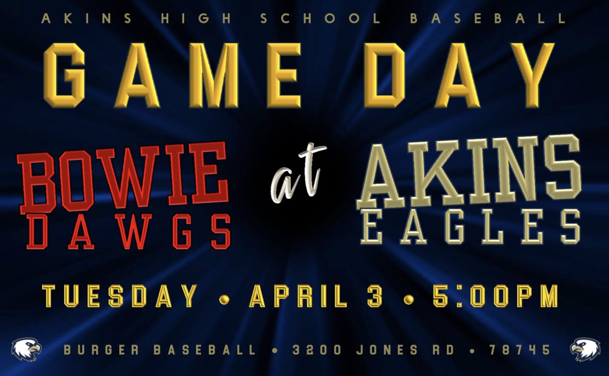 Akins Baseball (@akins_baseball) on Twitter photo Put on your blue & gold, or come as you are, and come root for YOUR Akins Eagles as they take on Bowie TODAY at Burger! JV2 is also playing at 5:00 at Bowie HS. #CageTheDawgs #BeThere #EAGLENATION <a href="/akinsathletics/">Akins Eagles</a> <a href="/GSal_19/">Gene Salazar</a> <a href="/AkinsAISD/">Akins Early College High School</a> Put on your blue & gold, or come as you are, and come root for YOUR Akins Eagles as they take on Bowie TODAY at Burger! JV2 is also playing at 5:00 at Bowie HS. #CageTheDawgs #BeThere #EAGLENATION <a href="/akinsathletics/">Akins Eagles</a> <a href="/GSal_19/">Gene Salazar</a> <a href="/AkinsAISD/">Akins Early College High School</a>