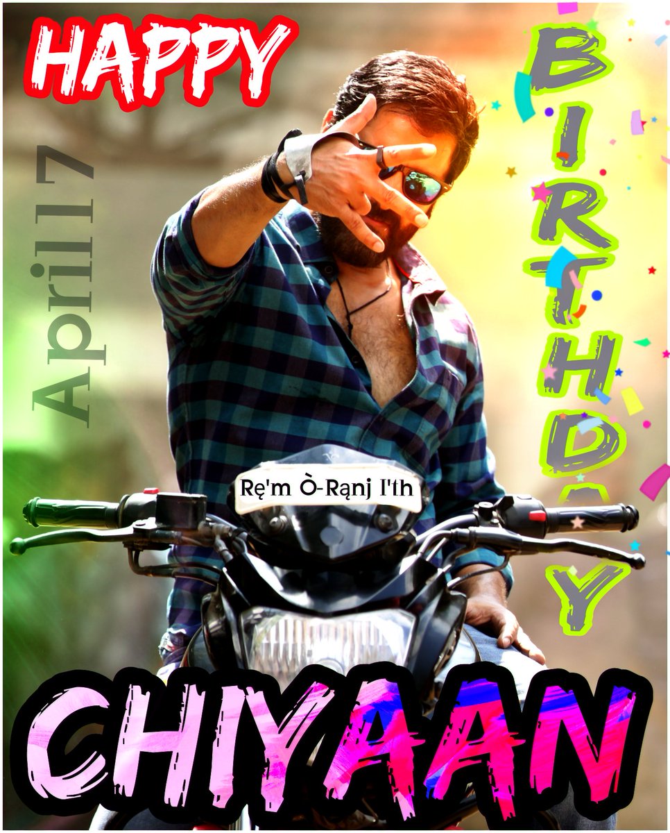 only 13 days to go...............
#chiyaanday
#april17
#advanceHBD #chiyaananna