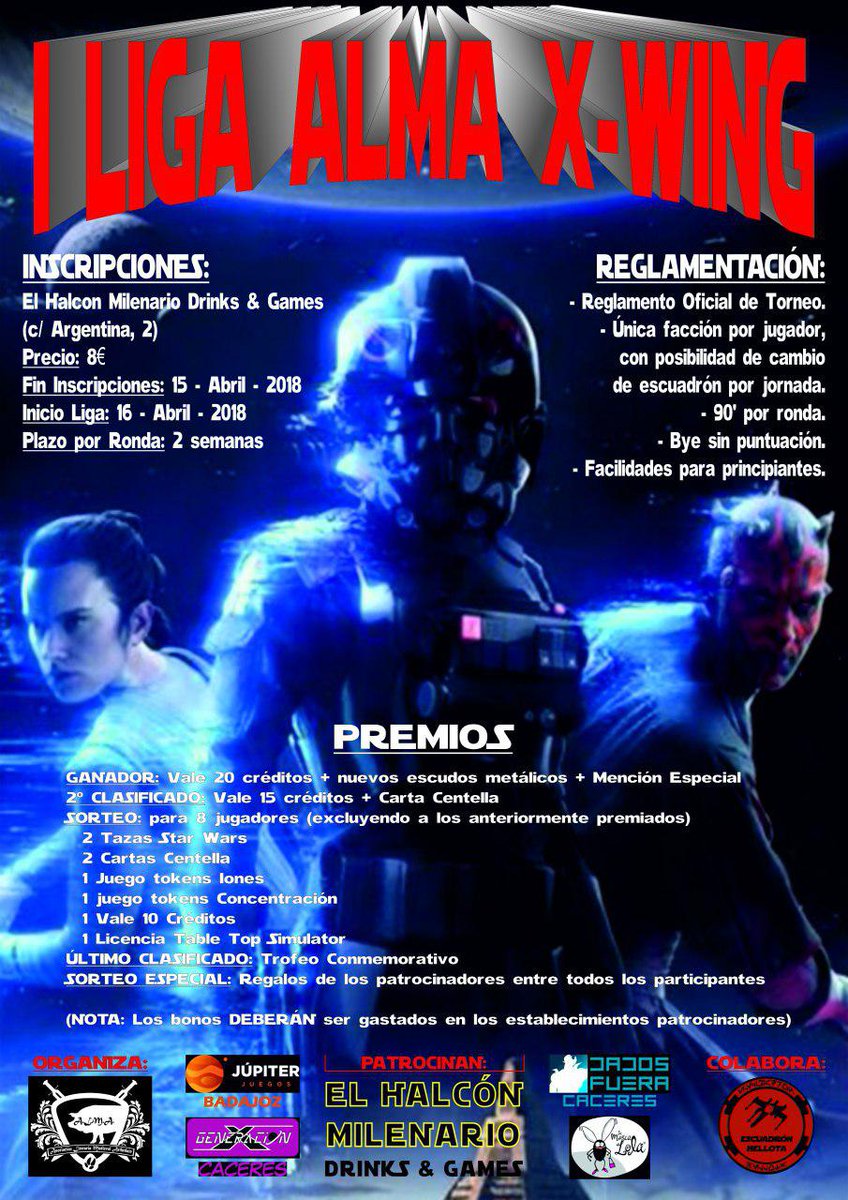 Asoc_ALMA's tweet image. ¡PRIMERA LIGA ALMA X-WING!

Organiza: @Asoc_ALMA
Colabora: @escbellota
Patrocinan: @EHMDrinksGames,  @JupiterJuegos, @GenXCaceres, @DadosFuera y @lamoscalola.

¡Apúntate hasta el 15 de abril, llévate premios, supera rondas y entra en sorteos solo por participar! :D