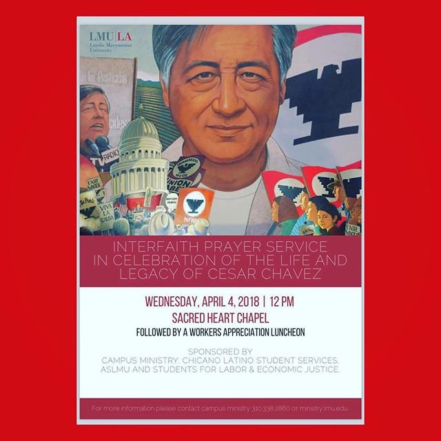 LMUCampusMin's tweet image. Please join us this Wednesday in celebrating the life and legacy of César Chavez. : @lmucampusmin