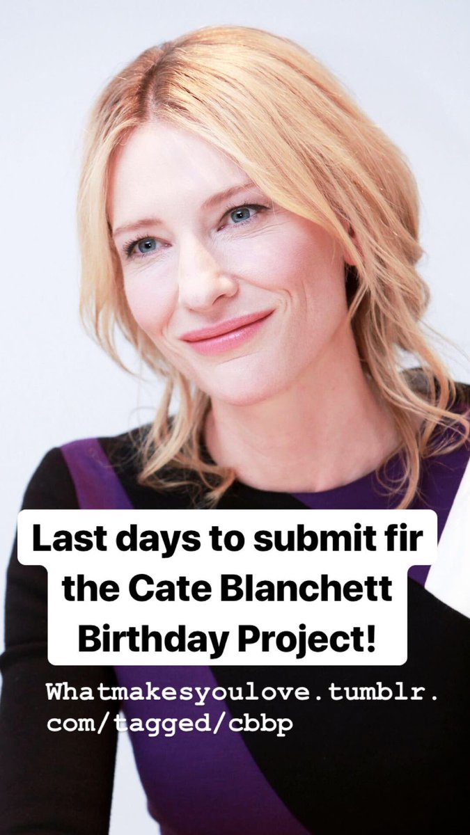 Catelandishere's tweet photo. 6 days left to submit for the Cate Blanchett Birthday Project!
https://t.co/TK8zaHCc3M
#cbbp #cbbp18 #CateBlanchett https://t.co/JtjHGSMxRI