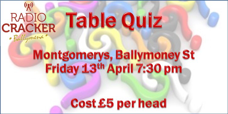 CrackerBmena's tweet photo. Quiz Night @montysballymena. Friday 13 April 7:30pm. £5 per head. Max 6 per table. All welcome.🤔 https://t.co/e2fkljtbKn
