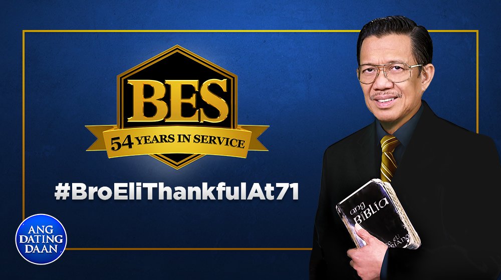 AngDatingDaanTV's tweet image. Para sa ika-71 taong pagdiriwang ng kaarawan ni Bro. Eli, ating balikan ang kaniyang buhay bilang isang mangangaral, manunulat, pilantropo, tagapagsalita, at marami pang iba.

#BroEliThankfulAt71