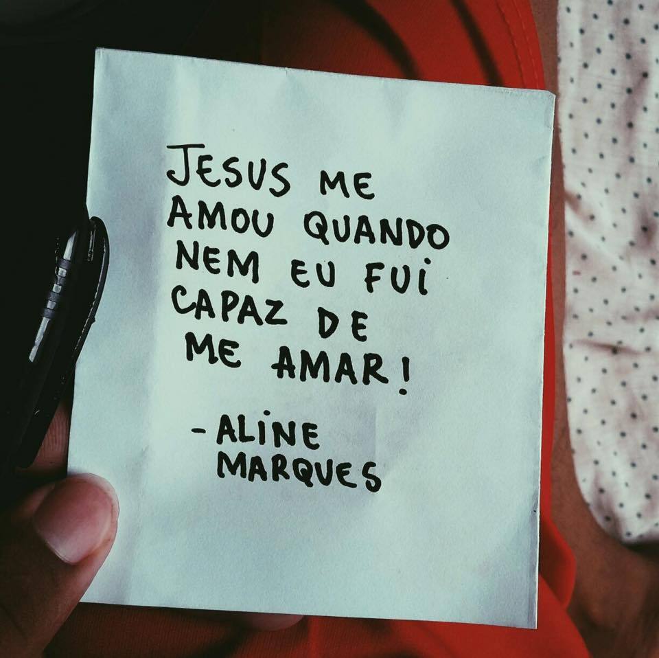Obrigada Jesus por me ensinar a amar....