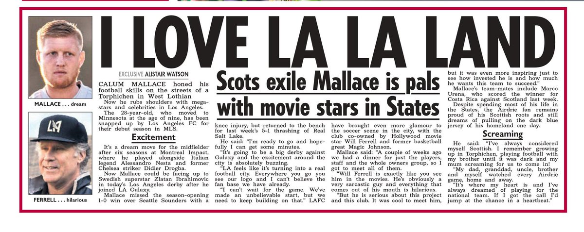 Bit late with this one, but great coverage of my interview with <a href="/CMallace10/">Calum Mallace</a> in last Saturday's Scottish Sun ahead of the #eltrafico Los Angeles derby between <a href="/LAFC/">LAFC</a> and <a href="/LAGalaxy/">LA Galaxy</a> #CalumMallace #LAFC #MLS #WillFerrell #ScotsAbroad
