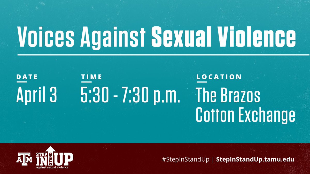teal graphic that reads: voices against sexual violence, april 3, 5:30-7:30 pm, Location: The Brazos Cotton Exchange"