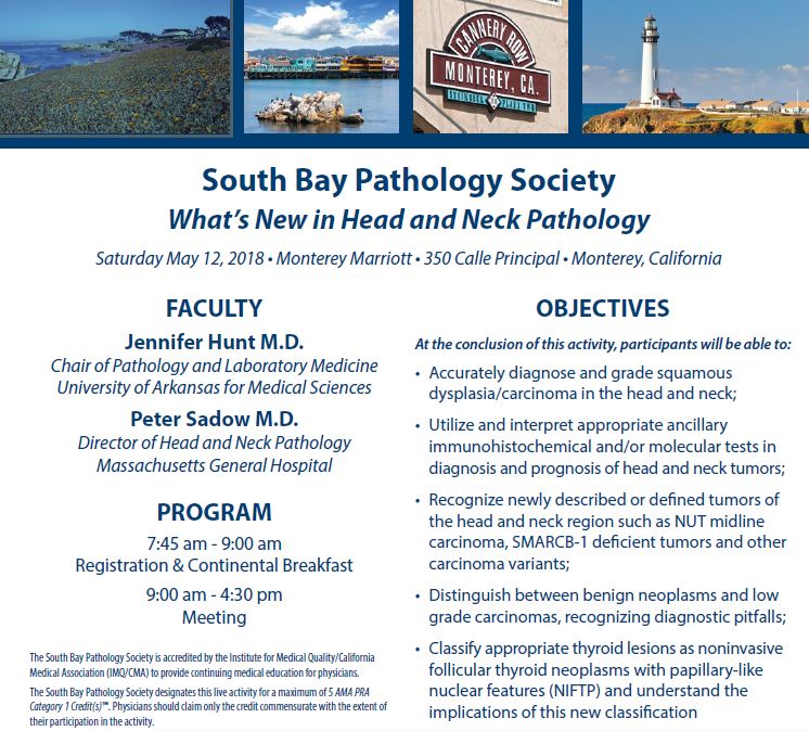 SouthBayPath's tweet photo. SBPS annual spring meeting is coming up this year in Monterey on May 12th. The topic will be ENT pathology with amazing faculty Dr. Hunt @jhuntpath and Dr. Sadow @PathDocBoston - see https://t.co/hooRmXVaQB to register! #ENTpath https://t.co/AX6lg3kDsh