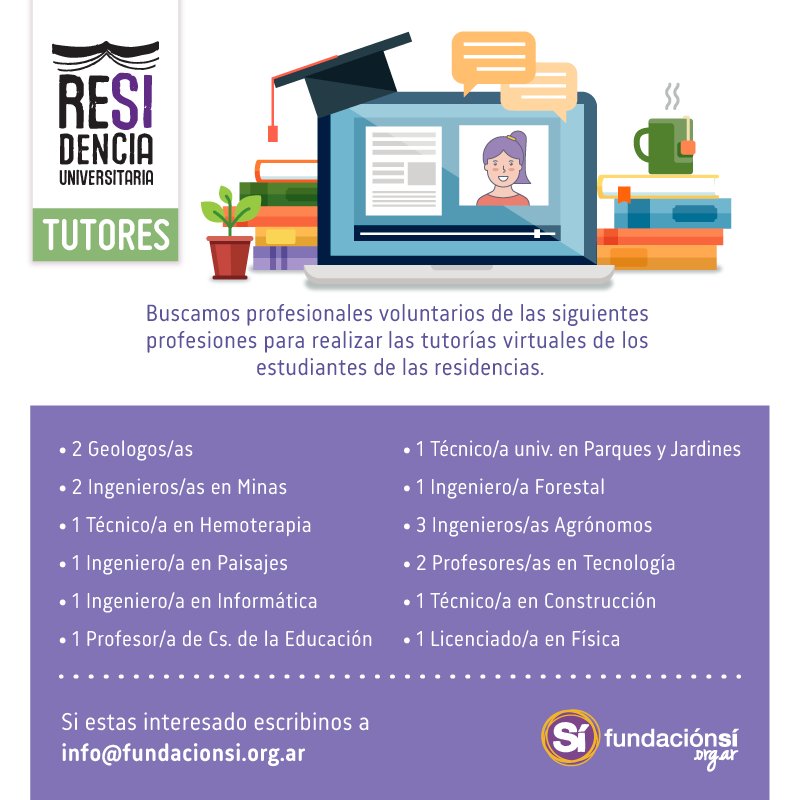 Estamos buscando tutores para acompañar a los chicos de las #ResidenciasUniversitarias en el camino que han elegido, nos ayudás difundiendo?  
Si estás interesado escribinos a info@fundacionsi.org.ar