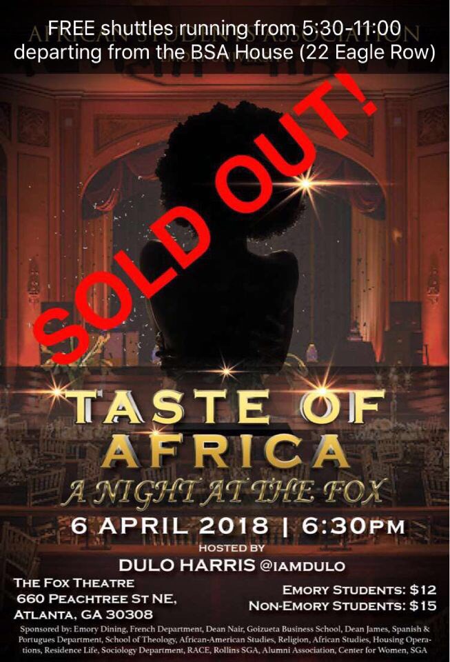 EmoryASA's tweet image. We are SOLD OUT so I hope you all bought your tickets! Free Shuttles will be running from the BSA house to the Fox from 5:30-11:00pm for TOA! Stop by the ASA table tomorrow at WW for meat pie, Habesha bread, Tshirts, and more goodies!!