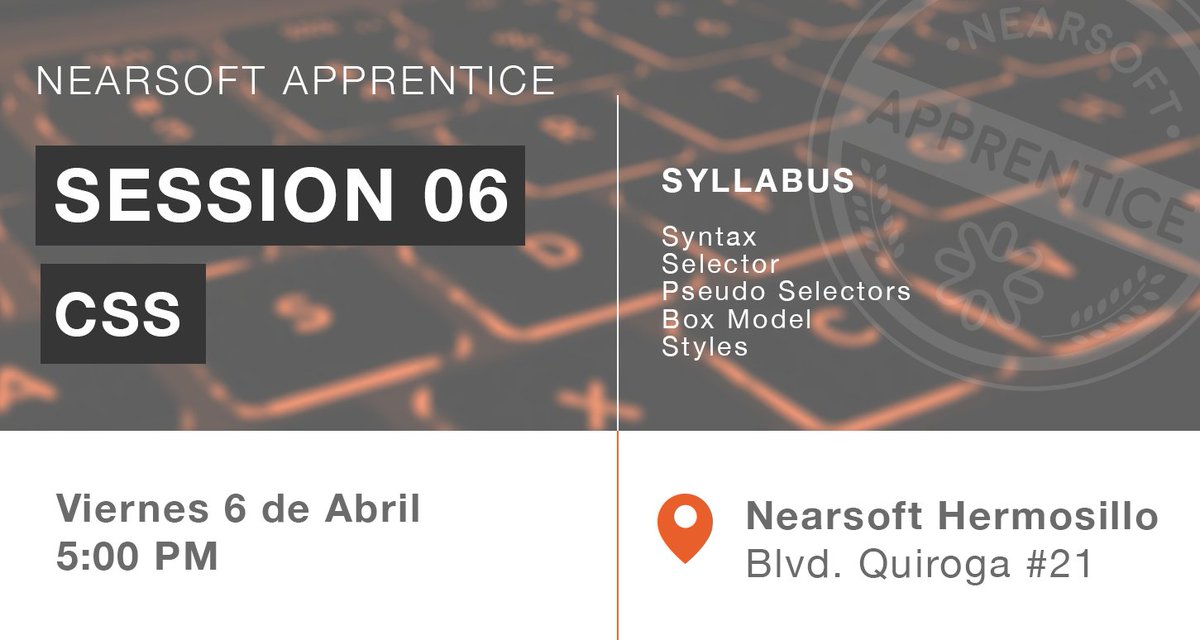 Te esperamos para la sesión de #CSS de Nearsoft Apprentice este viernes a las 5:00 pm ¡Nos vemos! 🙌🏻