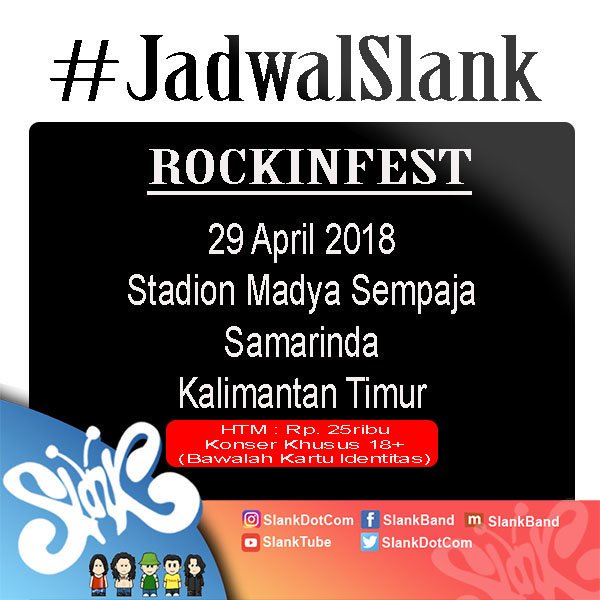 Buat yang di Kalimantan, siap-siap karena bulan ini #Slank bakal merapat  ke 3 kota sekaligus!

- 20 April 2018 di Palangkaraya
- 21 April 2018 di Banjarmasin
- 29 April 2018 di Samarinda

Harga tiket masuk: Rp.25ribu!
Konser khusus 18+ jadi jangan lupa bawa KTP/SIM