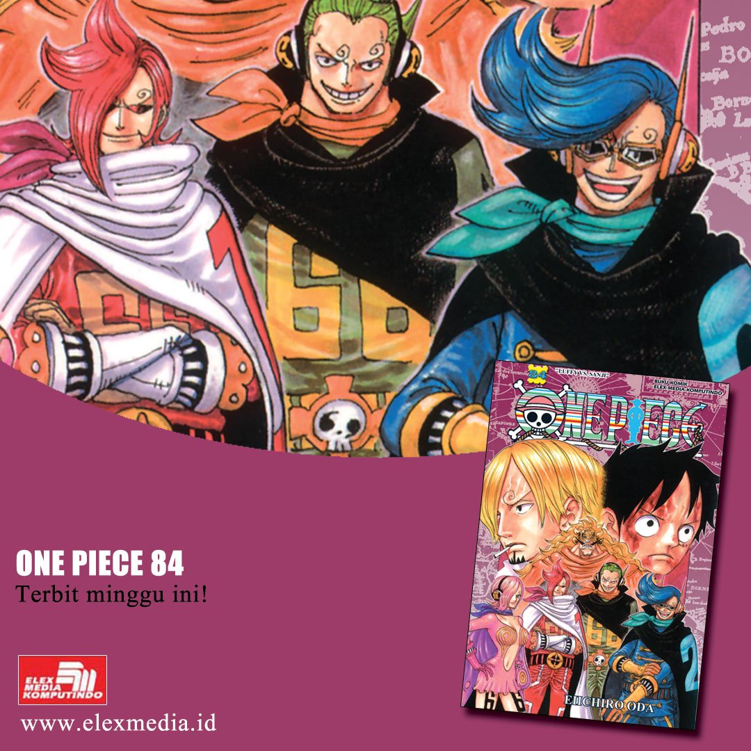 elexmedia's tweet photo. Bagaimana nasib rombongan Luffy yg bertarung dgn petinggi Big Mom untuk merebut Sanji? #OnePiece 84 https://t.co/wYur436fXF #komik #manga https://t.co/LBj1dq3oEy