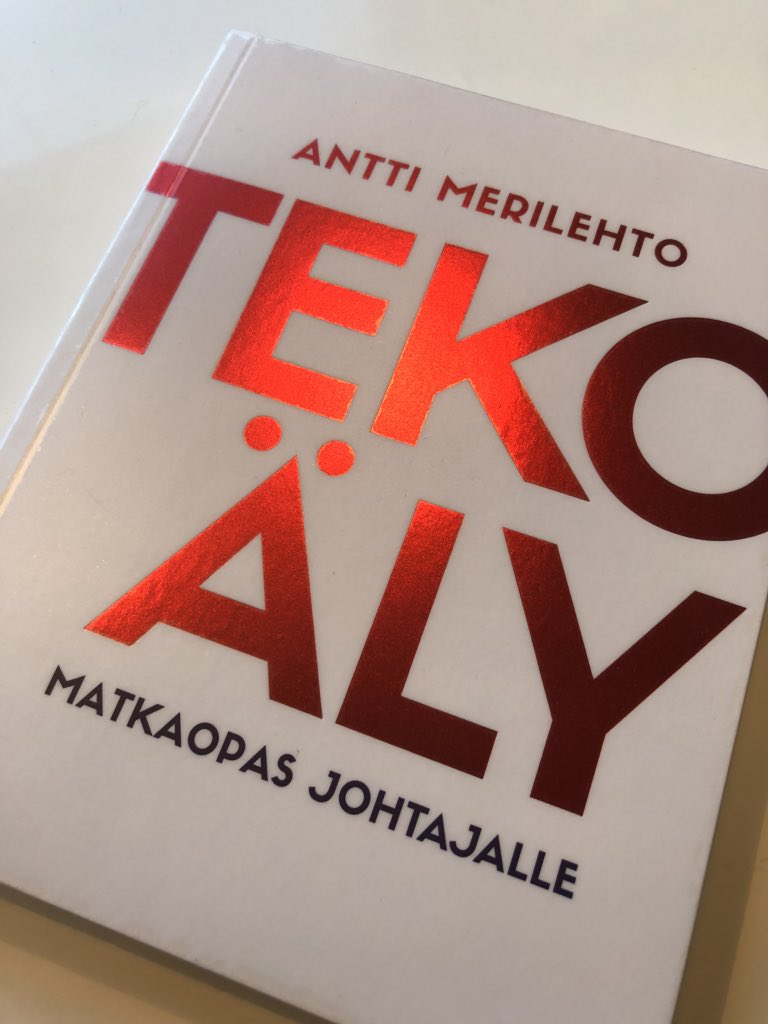 HeliVuori's tweet photo. Luettavaksi ja opiskeltavaksi #kirja #Tekoäly @AnttiMerilehto #ammattikirjahaaste2018 

Monta syytä. Kiinnostus aiheeseen ja halu oppia lisää, uusi kirja, kehuttu. https://t.co/JBk7sQSjkr