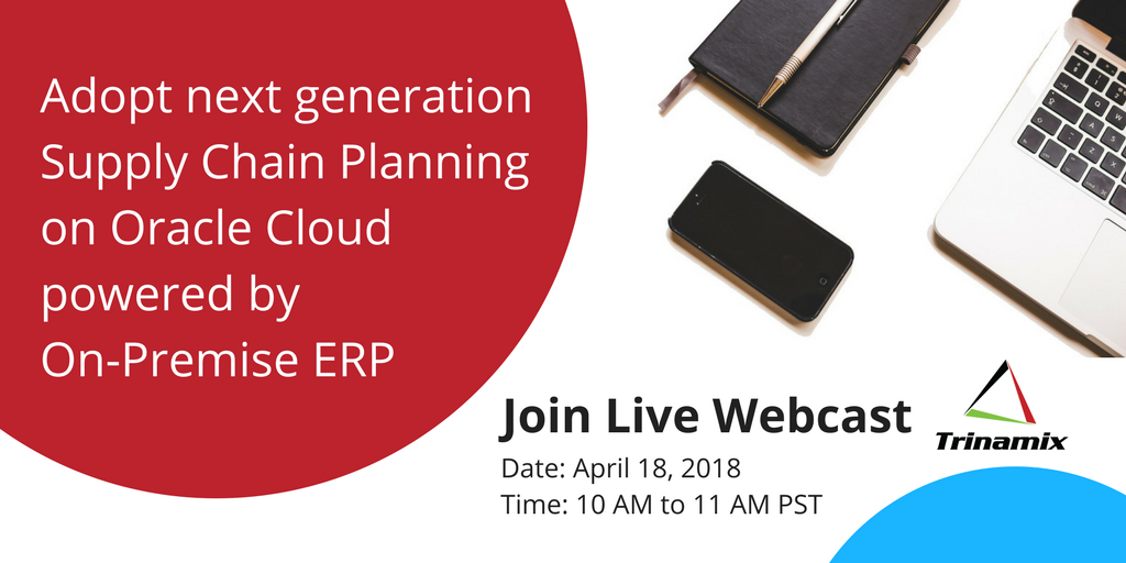trinamix's tweet photo. Register Now: https://t.co/Vt1xHV9nyb
#CloudWebcast
In this 60 minutes Oracle partner webcast from Trinamix, learn how you can quickly adopt next-generation supply chain planning capability on Oracle cloud platform that seamlessly communicates with your On-premise ERP. https://t.co/T5KM0dc9zr