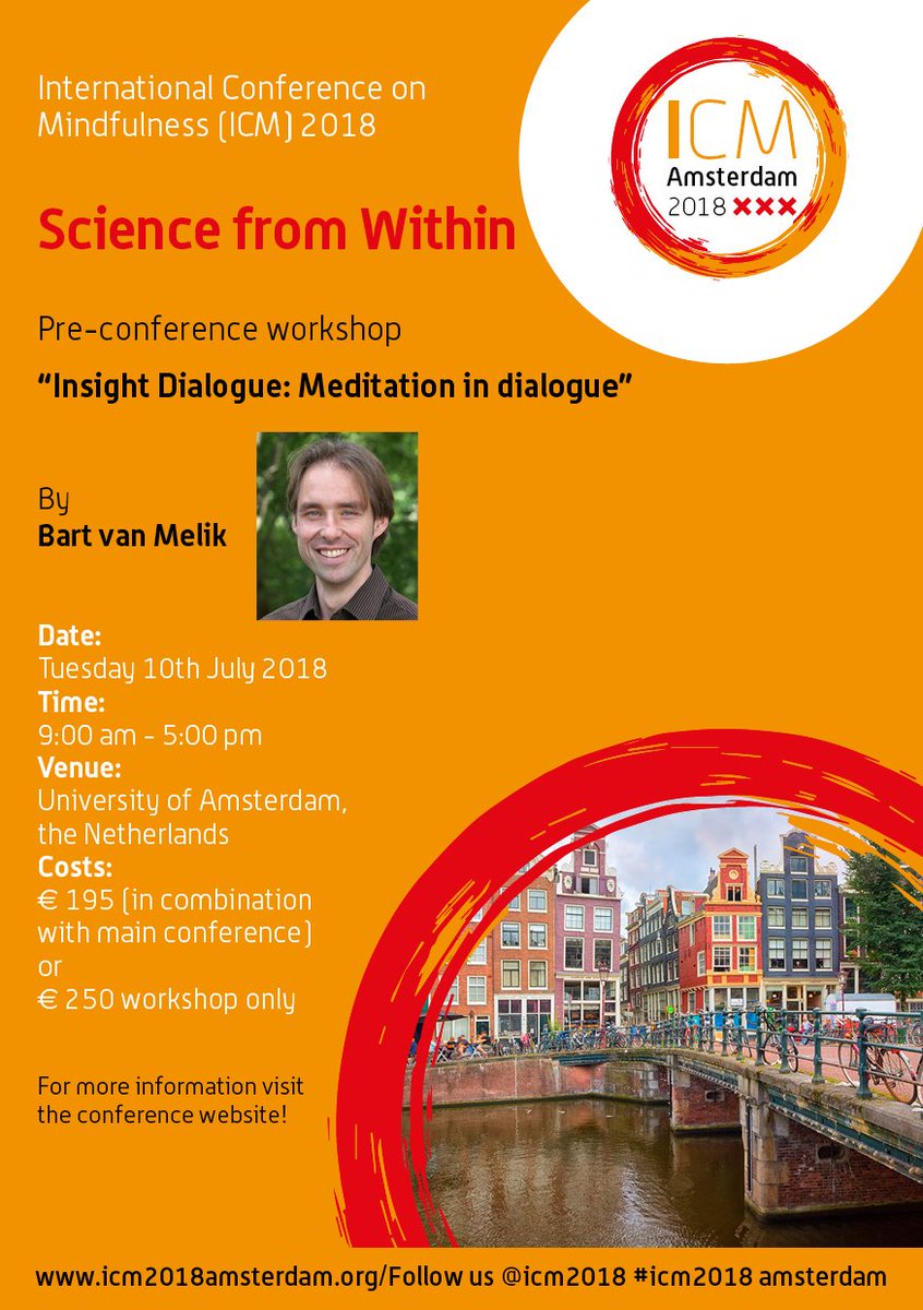 icm2018's tweet photo. ICM Pre-conference workshop “Insight Dialogue: Meditation in dialogue” by Bart van Melik. For more information visit the conference website: https://t.co/wyFuHgid2R. #icmamsterdam #mindfulness #amsterdam #science #conference https://t.co/BS7XnzyNRC