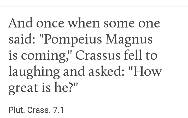 Mocking your supposed ally level Marcus Licinius Crassus :