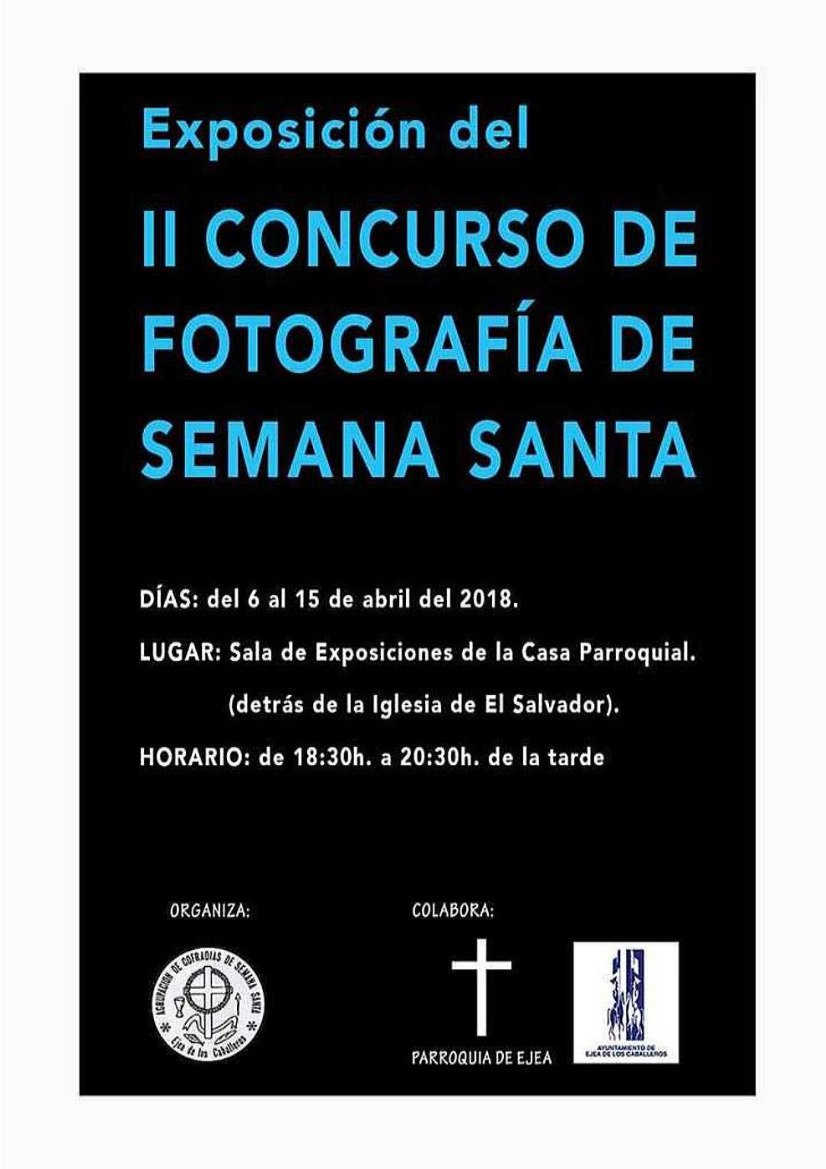 aytoejea's tweet photo. Blog de Cultura: "Exposición del II Concurso de fotografía de Semana Santa".
📅Desde el 6 hasta el 15 de abril de 2018.
⏰De 18:30 a 20:30 horas.
🏠En la sala de exposiciones de la Casa Parroquial (detrás de la Iglesia del Salvador). https://t.co/4bQuF6Btps
