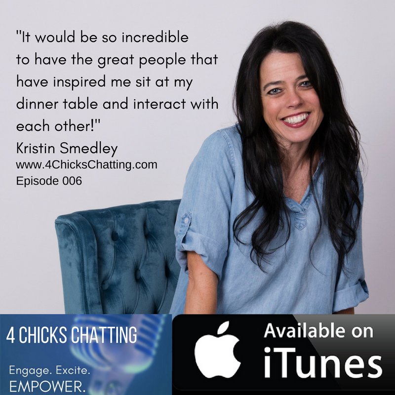 KristinSmedley's tweet photo. Oh the dinner party we could have! Listen in to @4chickschatting episode 006 to find out who the #4chicks find inspiring enough to invite to the conversation! https://t.co/9zEXX7I2bp #podcasts #iTunes https://t.co/lPHKqspxzj