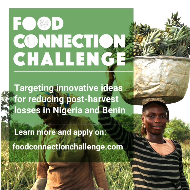 Innovation + business integration = Food Connection Challenge | We are looking for innovative ideas to reduce #postharvestlosses in #Nigeria and #Benin! Check out: ow.ly/aXYw30iMyPL