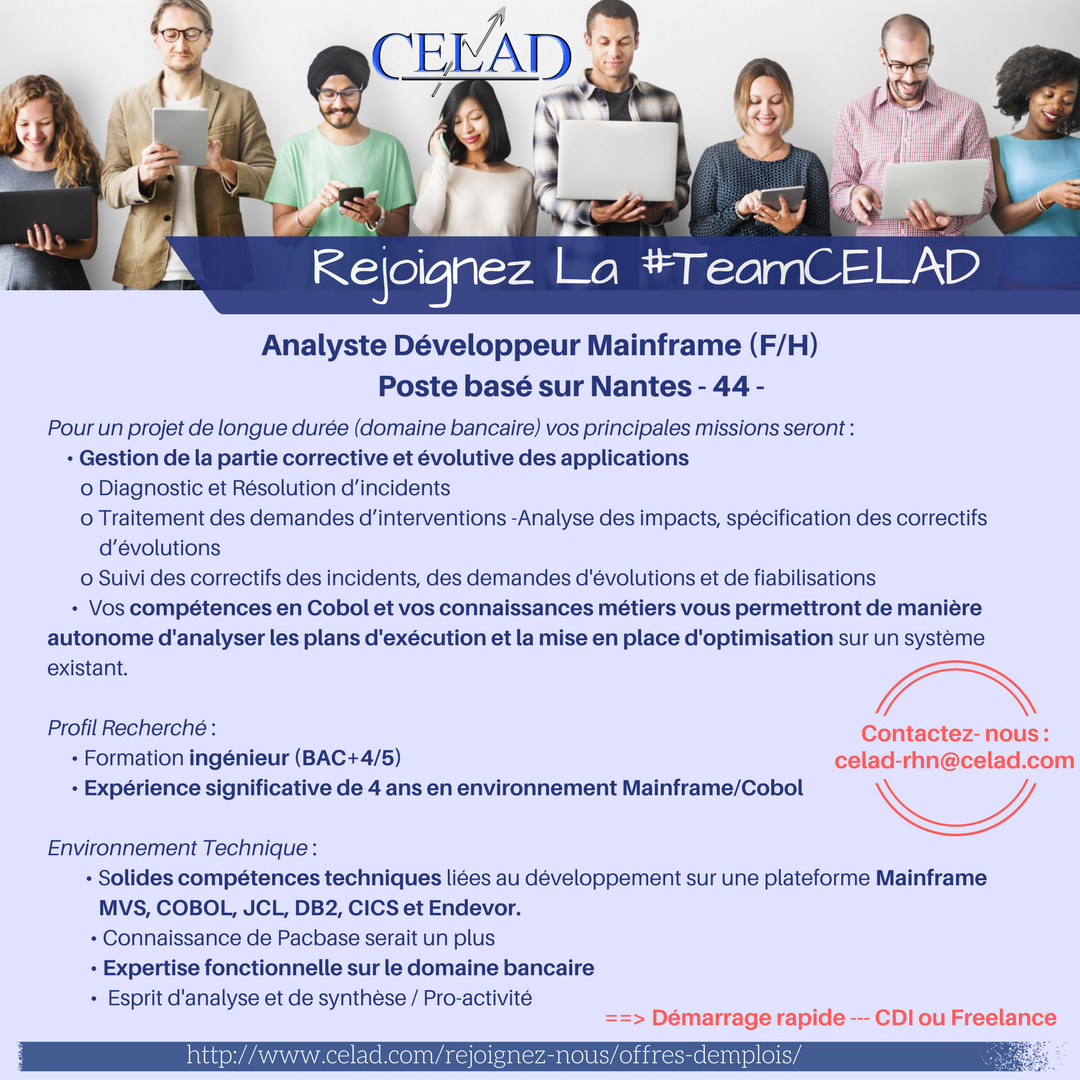 [📢#CELADJob ] Nous recherchons pour l'un de nos clients situé sur Nantes plusieurs profils Anaylste/Dev Mainframe 💻 (F/H) !! 
Rejoignez la #TeamCELAD ... démarrage rapide !!
➡️ Contactez nous : celad-rhn@celad.com