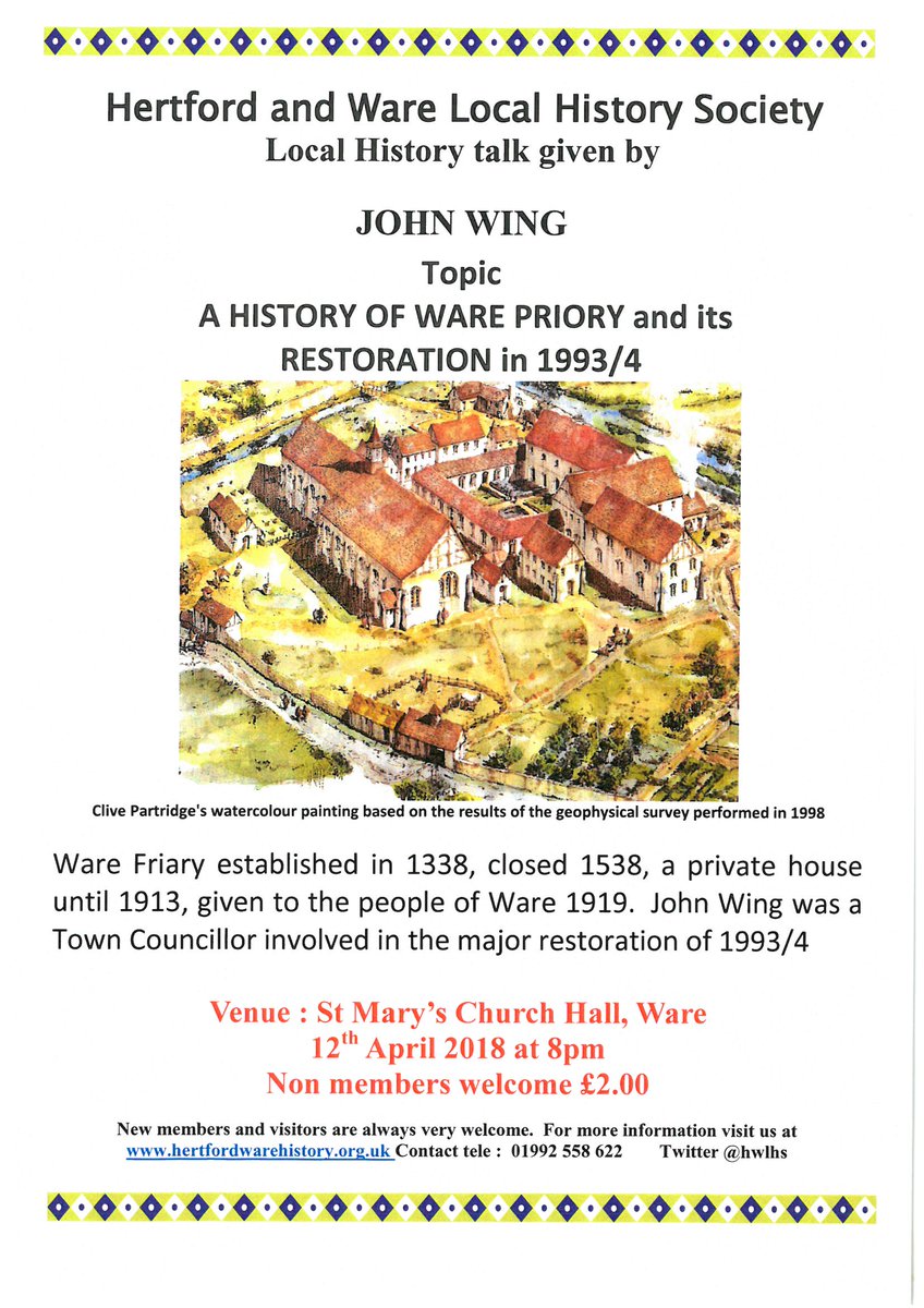 Join Hertford and Ware Local History Society to hear John Wing tell us about the Restoration of Ware Priory.  St Mary's Church Hall Thursday 12th April 8pm start. All are welcome just £2.00 for non members.