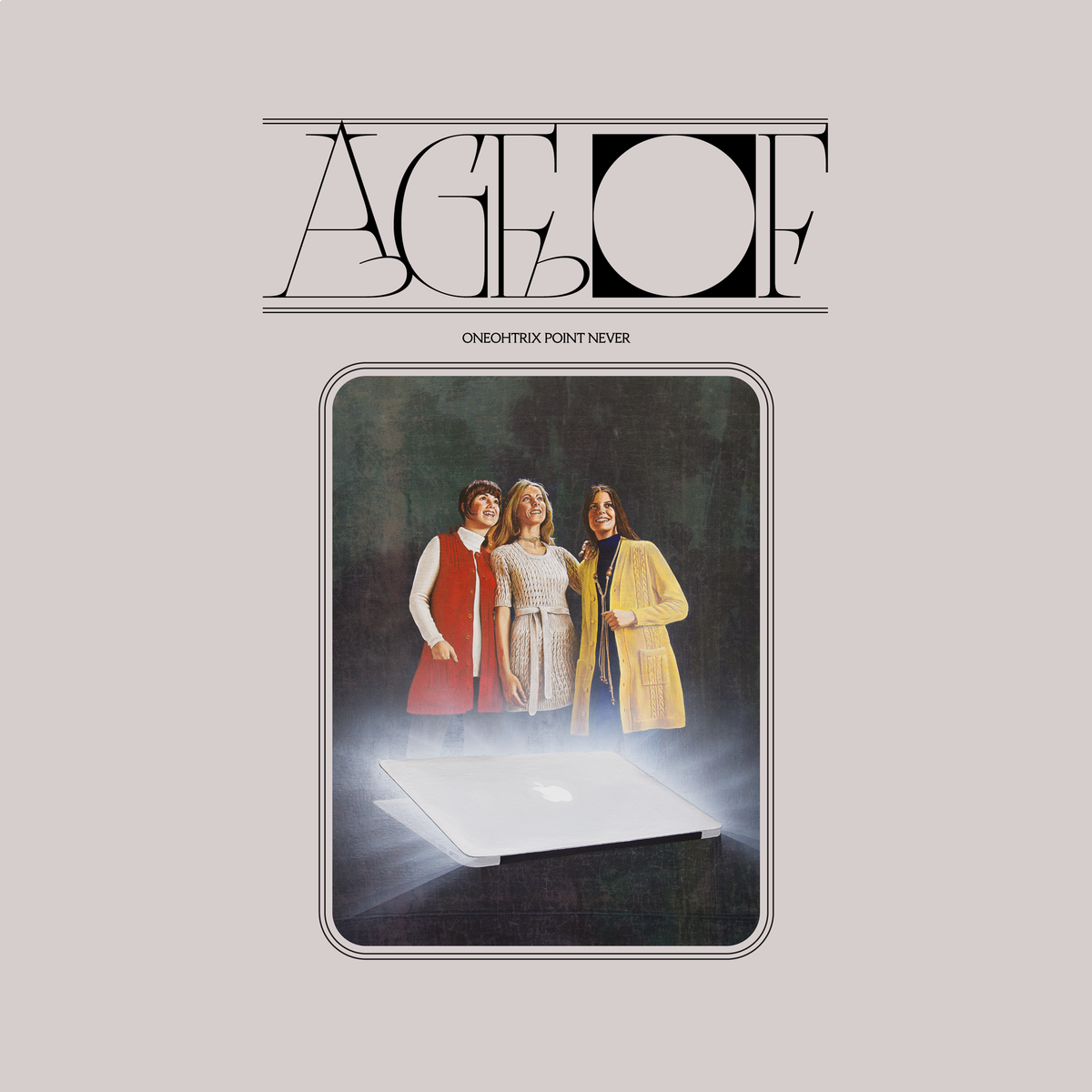 "AGE OF" 
Recorded 2016-2018
pointnever.com