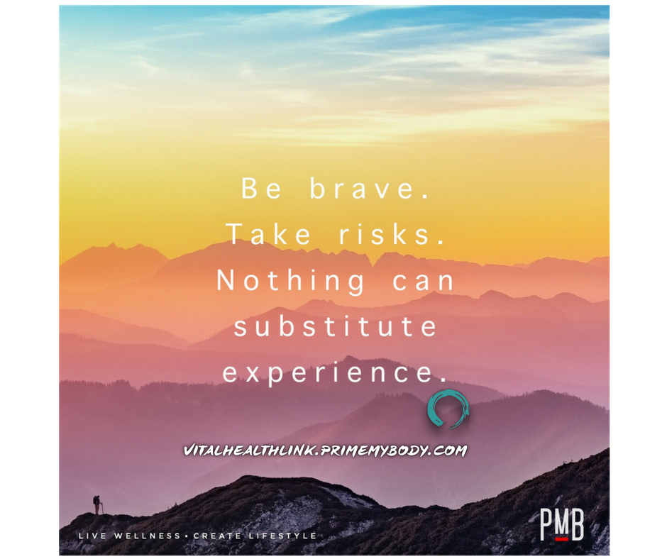 "Be brave.
Take risks.
Nothing can
substitute
experience."
bit.ly/2sUuV8z        
#primemybody #ChangeYourLife #loveyourlife