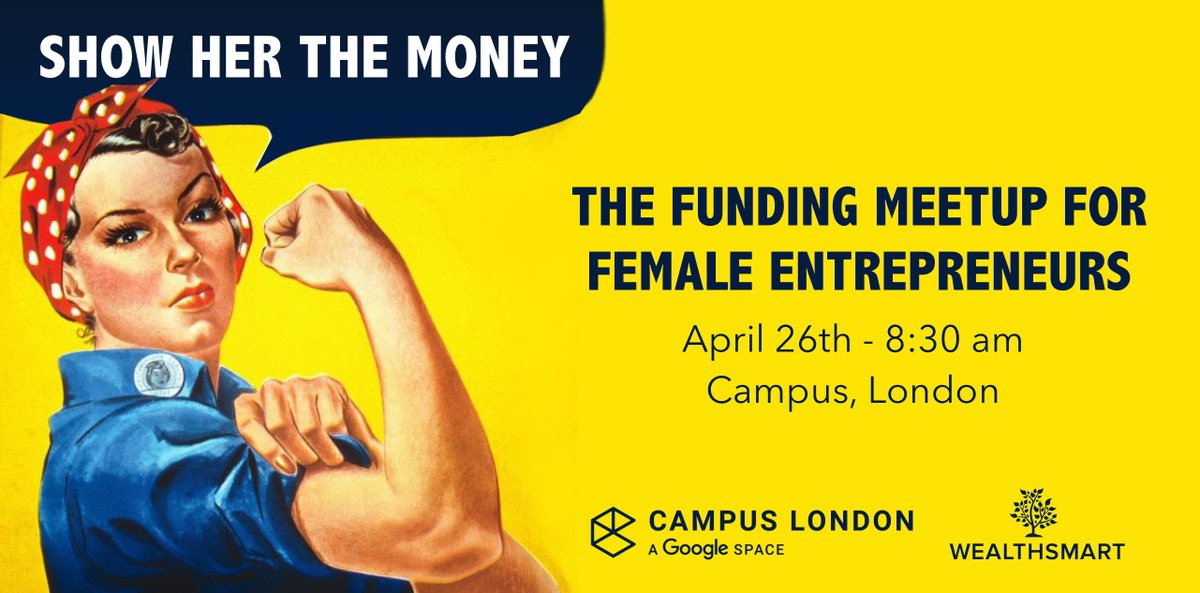WealthSmartUK's tweet photo. Join the growing number of female founders! Grab a ticket to our next event: show HER the money https://t.co/SCsK5RbLVR https://t.co/5yLMI1cjYG